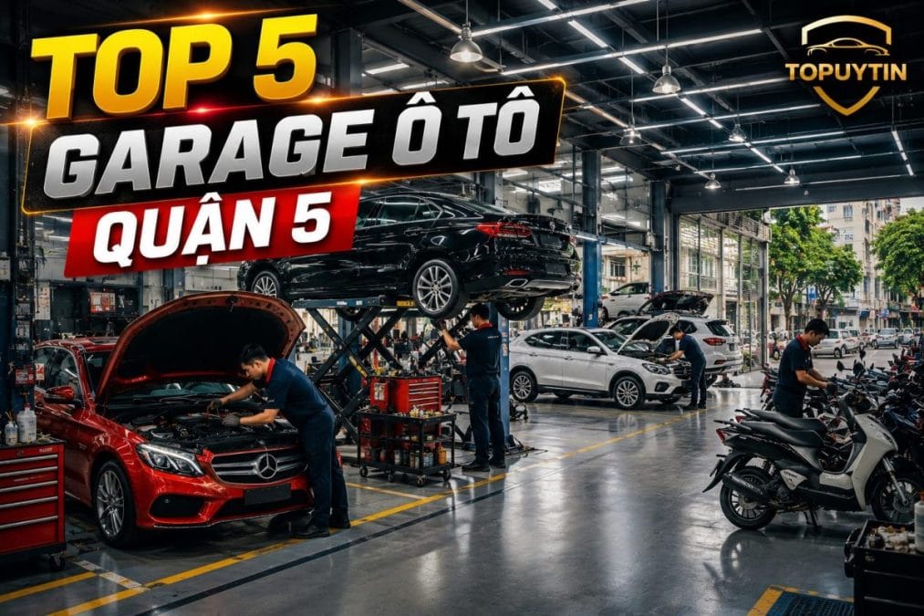 Top 5+ Garage Ô tô Quận 5 Uy Tín Chất Lượng 2026