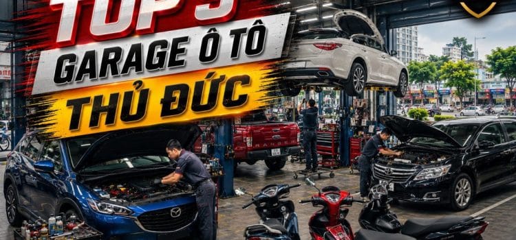Top 5+ Garage Ô tô Thủ Đức Uy Tín Chất Lượng Garage Ô tô Thủ Đức
